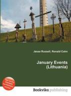 January Events (lithuania) di Jesse Russell, Ronald Cohn edito da Book On Demand Ltd.