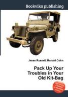 Pack Up Your Troubles In Your Old Kit-bag edito da Book On Demand Ltd.