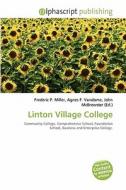 Linton Village College edito da Alphascript Publishing