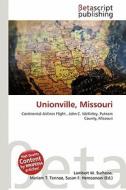 Unionville, Missouri edito da Betascript Publishing