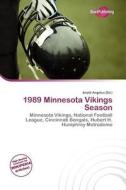 1989 Minnesota Vikings Season edito da Duct Publishing