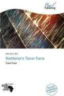Natterer's Tuco-tuco edito da Crypt Publishing