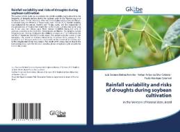 RAINFALL VARIABILITY AND RISKS OF DROUGH di LU BATISTA FERREIRA edito da LIGHTNING SOURCE UK LTD