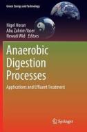 Anaerobic Digestion Processes edito da Springer Singapore