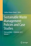 Sustainable Waste Management: Policies and Case Studies edito da Springer Singapore