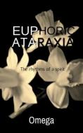 Euphoric Ataraxia di Omega edito da HARPERCOLLINS 360