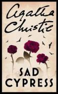 Sad Cypress di Agatha Christie edito da Harpercollins Publishers