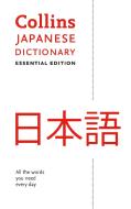 Collins Japanese Essential Dictionary di Collins Dictionaries edito da HarperCollins Publishers