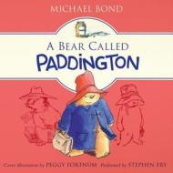 A Bear Called Paddington CD di Michael Bond, Stephen Fry edito da HarperCollins