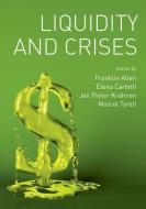 Liquidity and Crises di Franklin Allen edito da OUP USA