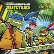Saved by the Shell! (Teenage Mutant Ninja Turtles) di Golden Books, Patrick Spaziante, Joshua Ventimilia Sternin edito da Random House Books for Young Readers
