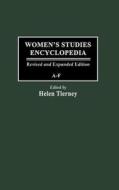 Women\'s Studies Encyclopedia di Helen Tierney edito da Abc-clio