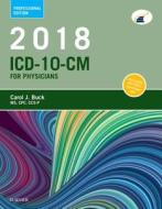 2018 Icd-10-cm Physician Professional Edition di Carol J. Buck edito da Elsevier - Health Sciences Division