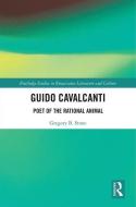 Guido Cavalcanti di Gregory B. Stone edito da Taylor & Francis Ltd