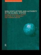 Non-State Actors and Authority in the Global System di Andreas Bieler edito da Taylor & Francis Ltd