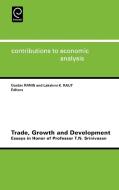 Trade, Growth and Development di G. Ranis, L. K. Raut, Bunzel edito da Emerald Group Publishing Limited