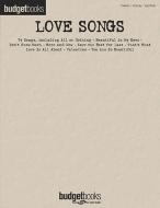 Love Songs: Budget Books edito da Hal Leonard Publishing Corporation