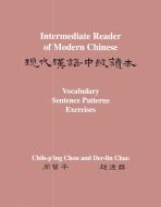 Intermediate Reader Of Modern Chinese di Chih-p'ing Chou, Der-lin Chao edito da Princeton University Press