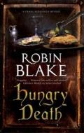 Hungry Death di Robin Blake edito da Canongate Books Ltd