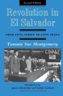 Revolution In El Salvador di Tommie Sue Montgomery edito da Taylor & Francis Inc