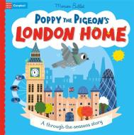 Poppy The Pigeon's London Home di Campbell Books edito da Pan Macmillan