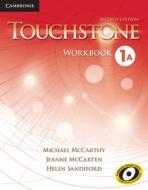 Touchstone Level 1 Workbook A di Michael Mccarthy edito da Cambridge University Press