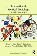 International Political Sociology di Tugba Basaran edito da Taylor & Francis Ltd