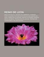 Reino de León di Source Wikipedia edito da Books LLC, Reference Series