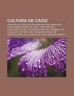 Cultura de Cádiz di Source Wikipedia edito da Books LLC, Reference Series