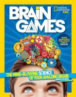 National Geographic Kids Brain Games: The Mind-Blowing Science of Your Amazing Brain di Jennifer Swanson edito da NATL GEOGRAPHIC SOC