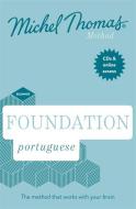 Total Portuguese Foundation Course: Learn Portuguese With The Michel Thomas Method di Virginia Catmur edito da Hodder & Stoughton General Division