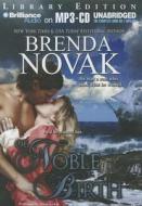 Of Noble Birth di Brenda Novak edito da Brilliance Audio