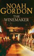 Winemaker di Noah Gordon edito da OPEN ROAD INTEGRATED MEDIA LLC