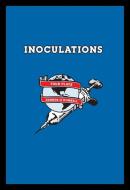 Inoculations: Four Plays di Darren O'Donnell edito da COACH HOUSE BOOKS