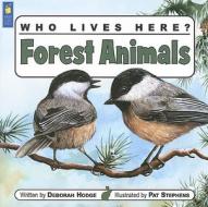 Forest Animals di Deborah Hodge edito da Kids Can Press