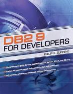 DB2 9 for Developers di Philip K. Gunning edito da MC Press