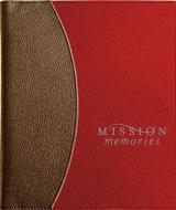 Mission Memories Journal di Jeffrey Marsh edito da Cedar Fort