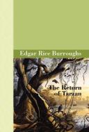 The Return Of Tarzan di Edgar Rice Burroughs edito da Akasha Classics