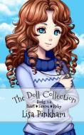 The Doll Collection (Books 1-3) di Lisa Pinkham edito da LIGHTNING SOURCE INC
