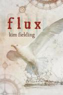 Flux di Kim Fielding edito da DSP Publications