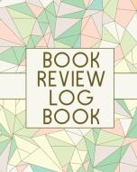 Book Review Log Book di Alice Devon edito da Alice Devon