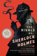 The Rivals of Sherlock Holmes di Graeme Davis edito da Pegasus Books