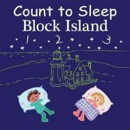 Count To Sleep Block Island di Adam Gamble, Mark Jasper edito da Our World Of Books