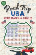 Road Trip USA: Word Search and Puzzles di Editors of Thunder Bay Press edito da THUNDER BAY PR