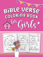 Bible Verse Coloring Book for Girls di The Joyful Way Books edito da The Joyful Way Books