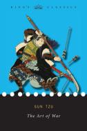 The Art Of War King's Classics di SUN TZU edito da Lightning Source Uk Ltd