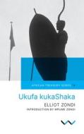 Ukufa KukaShaka di Elliot Zondi edito da Wits University Press