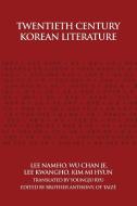 Twentieth Century Korean Literature di Nam-Ho Yi, Chiangje U, Kwangho Yi edito da Eastbridge Books