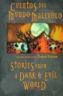 Stories from the Dark & Evil World di Teresa Pijoan edito da Museum of New Mexico Press