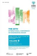 Proceedings of the 20th International Conference on Engineering Design (ICED 15) Volume 8 edito da The Design Society